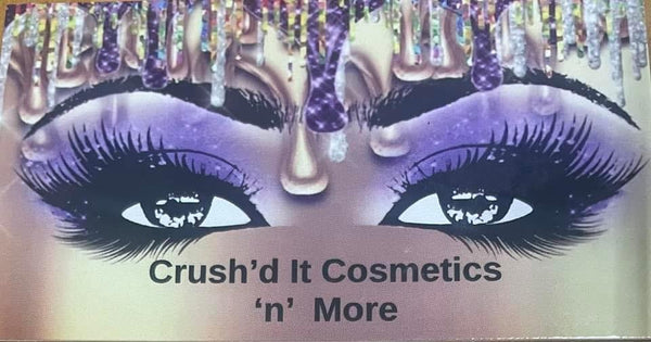 Crush'd It Cosmetics